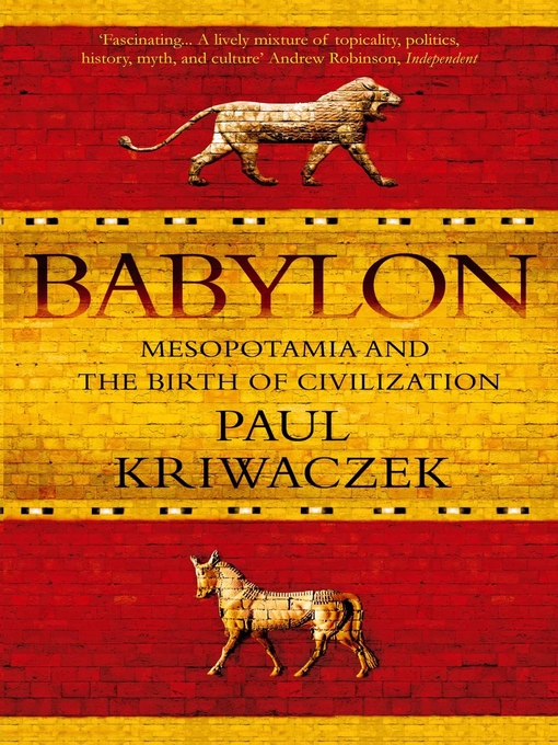 Title details for Babylon by Paul Kriwaczek - Available